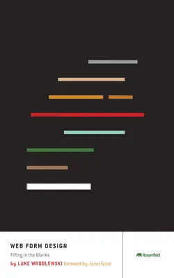 Designul formularelor web: Completarea golurilor - Web Form Design: Filling in the Blanks