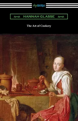 Arta de a găti - The Art of Cookery