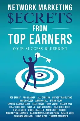 Secretele marketingului în rețea de la cei mai buni câștigători - Network Marketing Secrets From Top Earners
