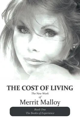 The Cost of Living: Noua operă a lui Merrit Malloy - The Cost of Living: The New Work of Merrit Malloy