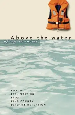 Deasupra apei durerii mele (Above the Water of My Sorrows) - Above the Water of My Sorrows