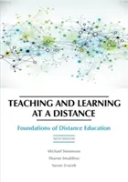 Predarea și învățarea la distanță: Fundamente ale educației la distanță, ediția a 6-a - Teaching and Learning at a Distance: Foundations of Distance Education, 6th Edition