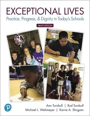 Vieți excepționale: Practice, Progress, & Dignity in Today's Schools Plus Mylab Education with Pearson Etext -- Access Card Package [Cu cod de acces] - Exceptional Lives: Practice, Progress, & Dignity in Today's Schools Plus Mylab Education with Pearson Etext -- Access Card Package [With Access Code]