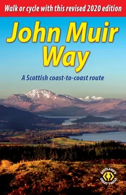 Calea John Muir: Un traseu scoțian de la coastă la coastă - John Muir Way: A Scottish coast-to-coast route