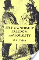 Proprietatea de sine, libertate și egalitate - Self-Ownership, Freedom, and Equality