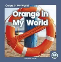 Portocaliu în lumea mea - Orange in My World