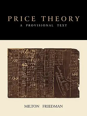 Teoria prețurilor: Un text provizoriu - Price Theory: A Provisional Text