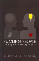 Puzzling People: Labirintul psihopatului (The Labyrinth of the Psychopath) - Puzzling People: The Labyrinth of the Psychopath