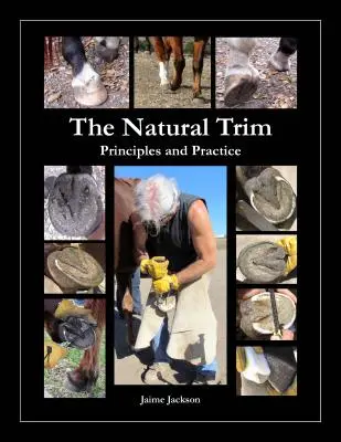 The Natural Trim: Principii și practică - The Natural Trim: Principles and Practice