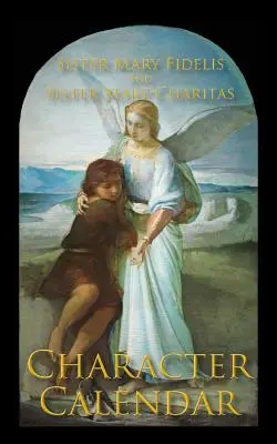 Un calendar al caracterului - A Character Calendar