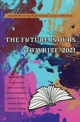 Viitorul este scris de noi - The Future Is Ours to Write