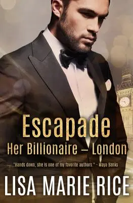 Escapadă: Miliardarul ei - Londra - Escapade: Her Billionaire - London