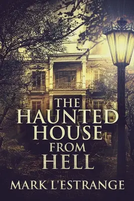 Casa bântuită din iad - The Haunted House From Hell