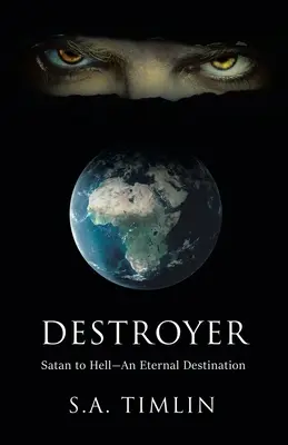 Destroyer: Satana către iad - o destinație eternă - Destroyer: Satan to Hell-An Eternal Destination