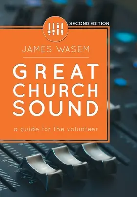 Great Church Sound: un ghid pentru voluntari - Great Church Sound: a guide for the volunteer