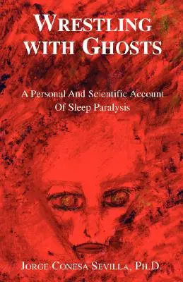 Lupta cu fantomele (Wrestling with Ghosts) - Wrestling with Ghosts