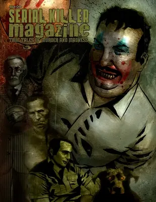 Serial Killer Magazine Numărul 1 - Serial Killer Magazine Issue 1