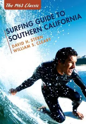 Ghid de surfing în sudul Californiei - Surfing Guide to Southern California