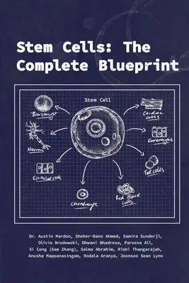 Stem Cells: Proiectul complet - Stem Cells: The Complete Blueprint