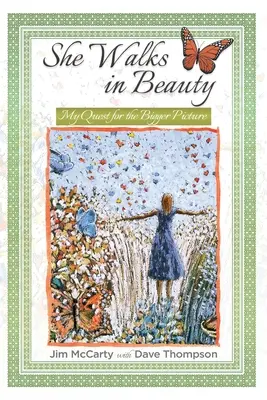 She Walks In Beauty: Căutarea mea pentru o imagine mai mare - She Walks In Beauty: My Quest For The Bigger Picture