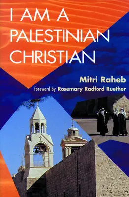 Sunt un creștin palestinian - I Am a Palestinian Christian