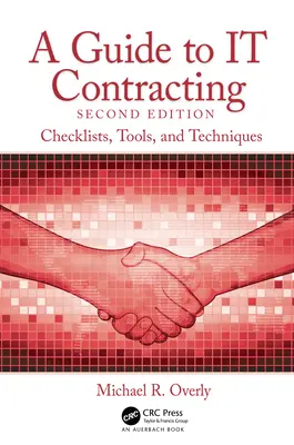 Un ghid pentru contractarea IT: Liste de verificare, instrumente și tehnici - A Guide to IT Contracting: Checklists, Tools, and Techniques
