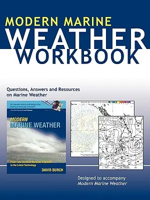 Caiet de lucru meteorologic: Întrebări, răspunsuri și resurse privind vremea marină - Weather Workbook: Questions, Answers, and Resources on Marine Weather