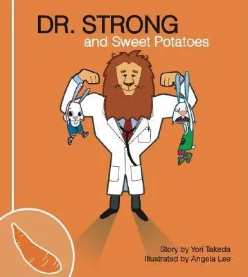 Dr. Strong și cartofii dulci - Dr. Strong and Sweet Potatoes