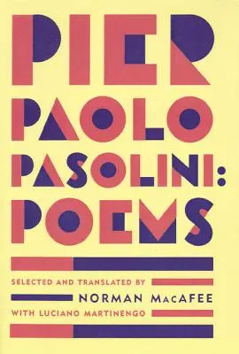Pier Paolo Pasolini Poezii - Pier Paolo Pasolini Poems