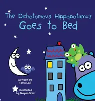 Hipopotamul dihotomic merge la culcare - The Dichotomous Hippopotamus Goes to Bed