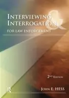 Interviu și interogare pentru aplicarea legii - Interviewing & Interrogation for Law Enforcement