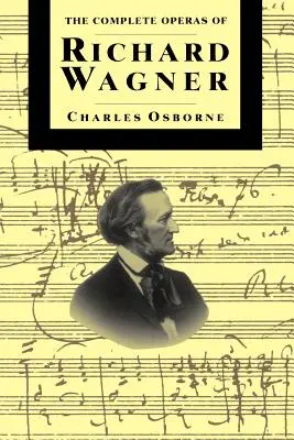 Operele complete ale lui Richard Wagner PB - Compl Operas of Richard Wagner PB