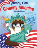 Grumpy America: O carte cu păpuși de hârtie (Grumpy Cat) - Grumpy America: A Paper Doll Book (Grumpy Cat)