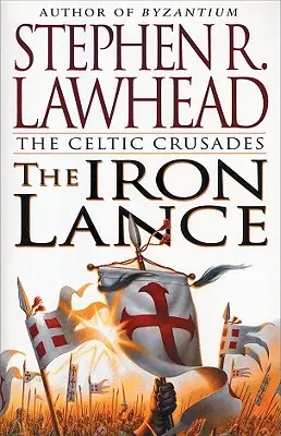 Lancea de fier - The Iron Lance
