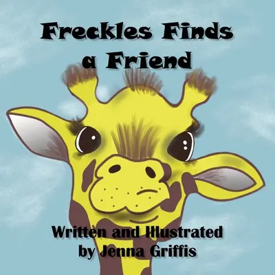 Pistruiatul își găsește un prieten - Freckles Finds a Friend
