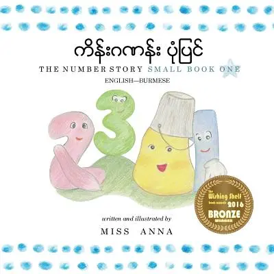 The Number Story 1 Burmese: Small Book One English-Burmese