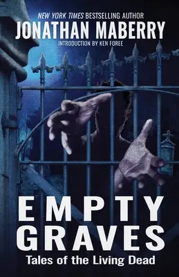 Morminte goale: Povești ale morților vii - Empty Graves: Tales of the Living Dead