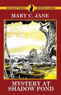 Mister la Shadow Pond - Mystery at Shadow Pond