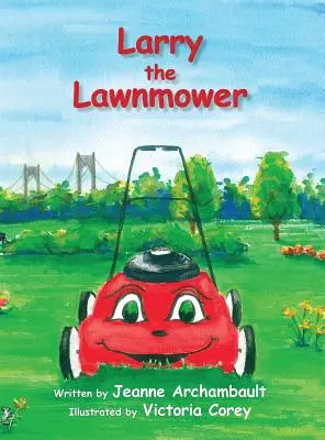 Larry, mașina de tuns iarba (Larry the Lawnmower) - Larry the Lawnmower