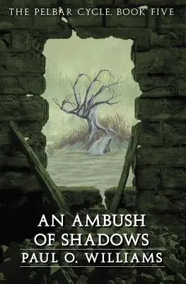 O ambuscadă de umbre - An Ambush of Shadows