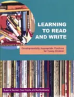 A învăța să citești și să scrii: Developmentally Appropriate Practices for Young Children (Practici adecvate dezvoltării copiilor mici) - Learning to Read and Write: Developmentally Appropriate Practices for Young Children