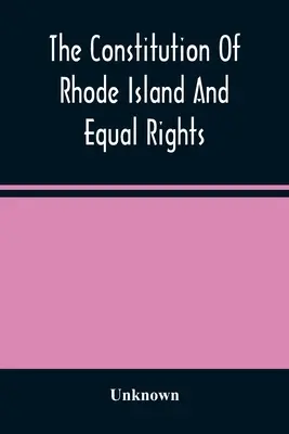Constituția din Rhode Island și egalitatea în drepturi - The Constitution Of Rhode Island And Equal Rights