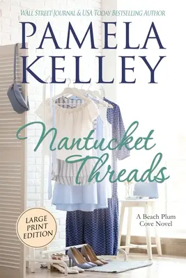 Nantucket Threads, Tipar mare - Nantucket Threads, Large Print