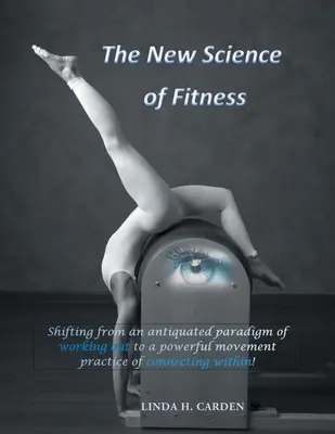 Noua știință a fitness-ului - The New Science of Fitness