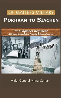 Probleme militare - De la Pokhran la Siachen - Of Matters Military - Pokhran to Siachen