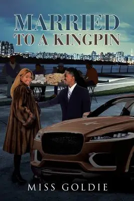 Căsătorită cu un Kingpin - Married to a Kingpin