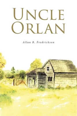 Unchiul Orlan - Uncle Orlan