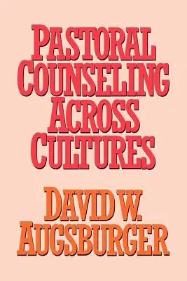Consilierea pastorală între culturi - Pastoral Counseling across Cultures