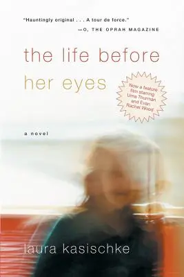 Viața din fața ochilor ei - The Life Before Her Eyes