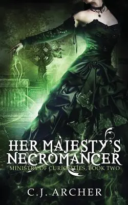Necromantul Majestății Sale - Her Majesty's Necromancer
